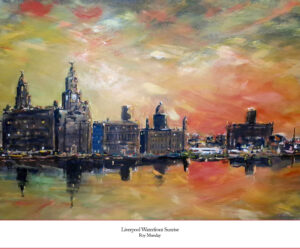 sunrise over Liverpool waterfront, from original oil painting, by artist Roy Munday, from the river Mersey
